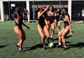 Участницы конкурса «Miss Bum Bum 2017» сыграли в футбол
